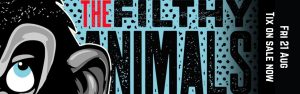 SOP 0826 Web 1280 x 400 The Filthy Animals